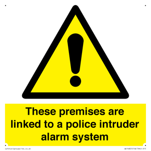 Premises are linked to police alarm